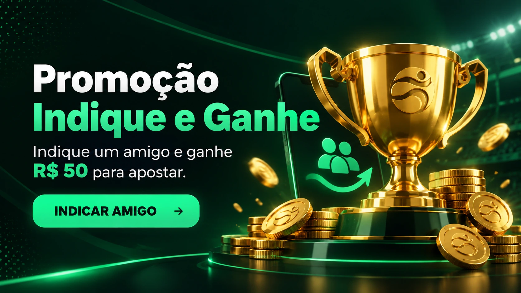 Promoção Indique e Ganhe: indique um amigo e ganhe R$ 50 para apostar. Indicar amigo.